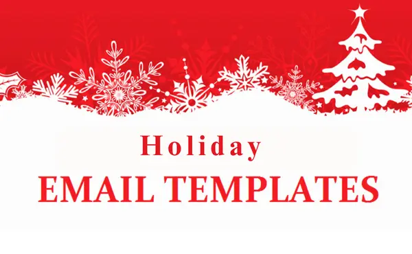 Top Holiday Email Templates You Can Use Right Now